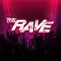 The Rave
                                    