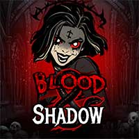 Blood & Shadow
                                    